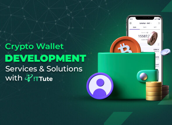 Crypto Wallet Development Services and Solutions with IT Tute Limited